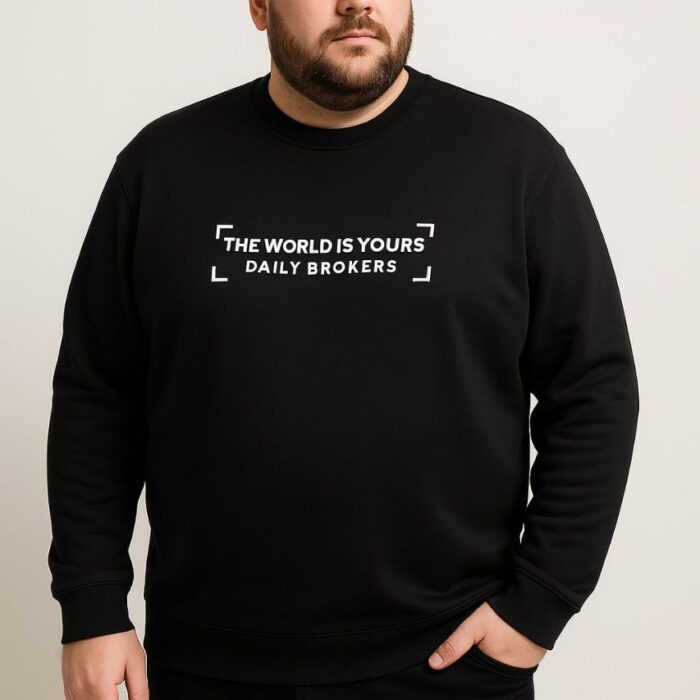 Men’s Heavy Fleece Sweatshirt – “The World Is Yours” – Premium Turkish Quality – Big Sizes